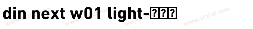 din next w01 light字体转换